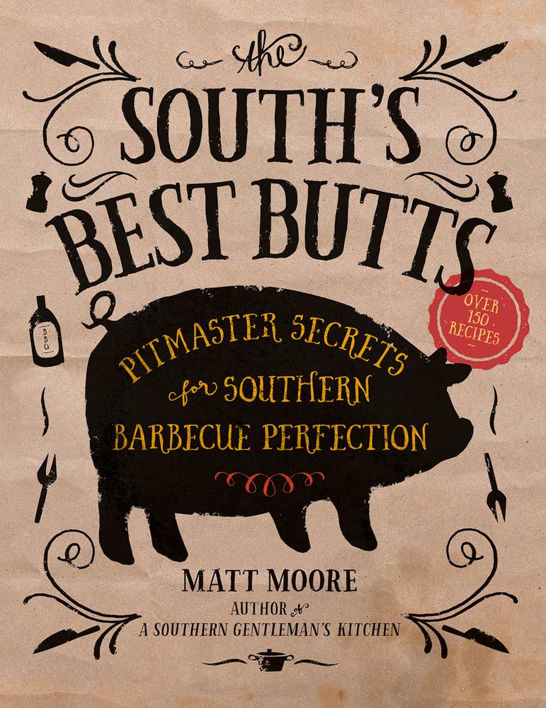 The South's Best Butts: 8.25 x 10.25 x 0.80 / Paperback / 288