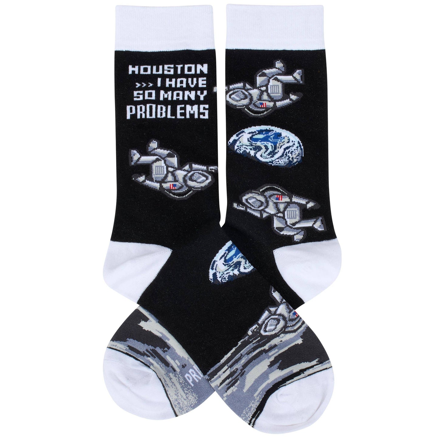 Houston I Have So Many Problems Socks