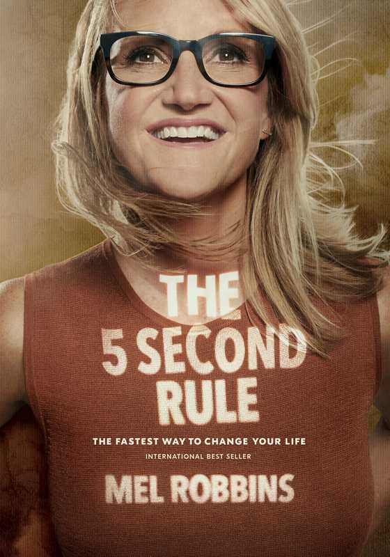 5 Second Rule by Mel  Robbins: Hardcover; 248 pages / English