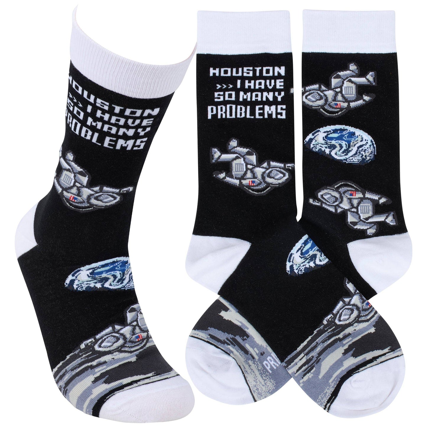 Houston I Have So Many Problems Socks