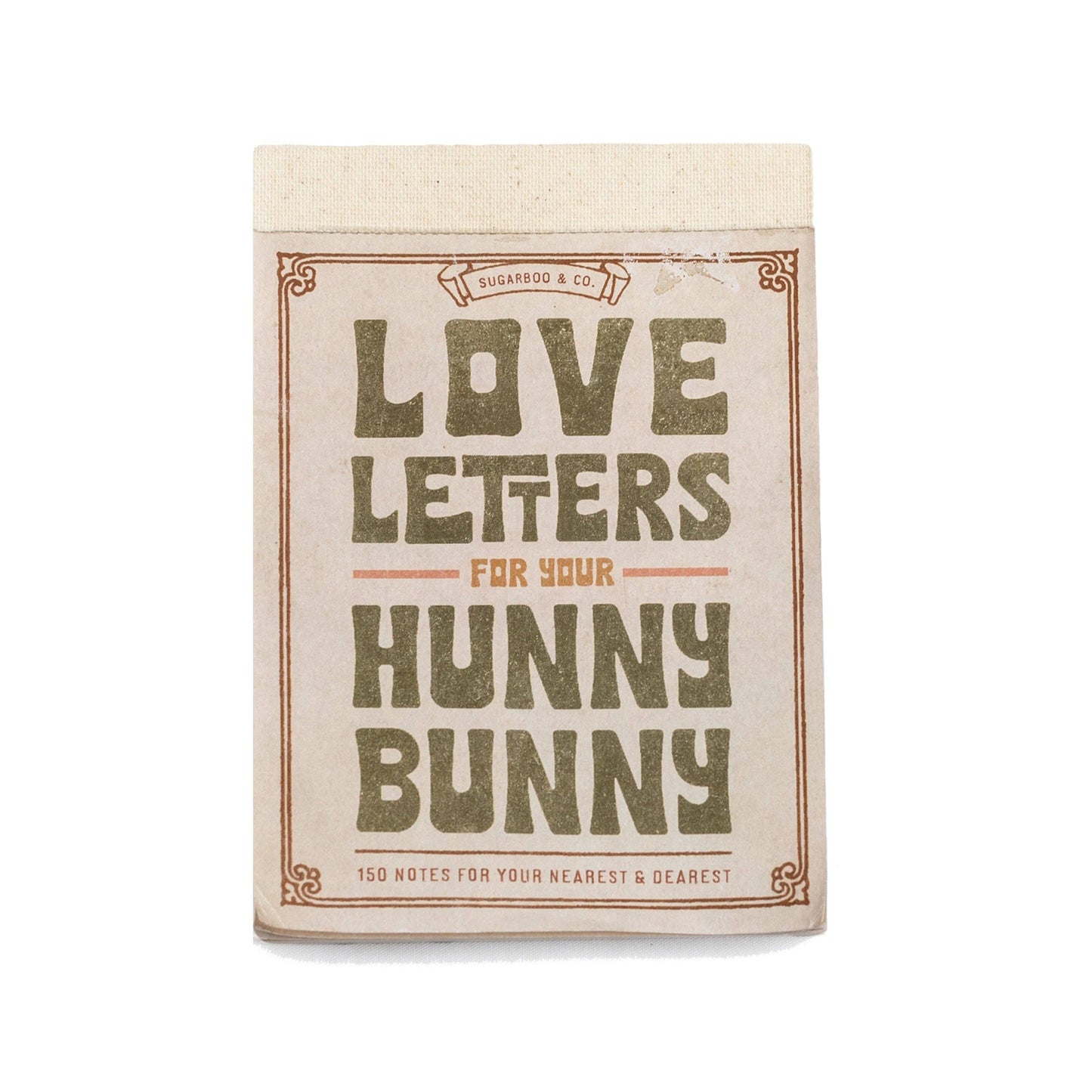 150 Love Letters for Your Hunny Bunny