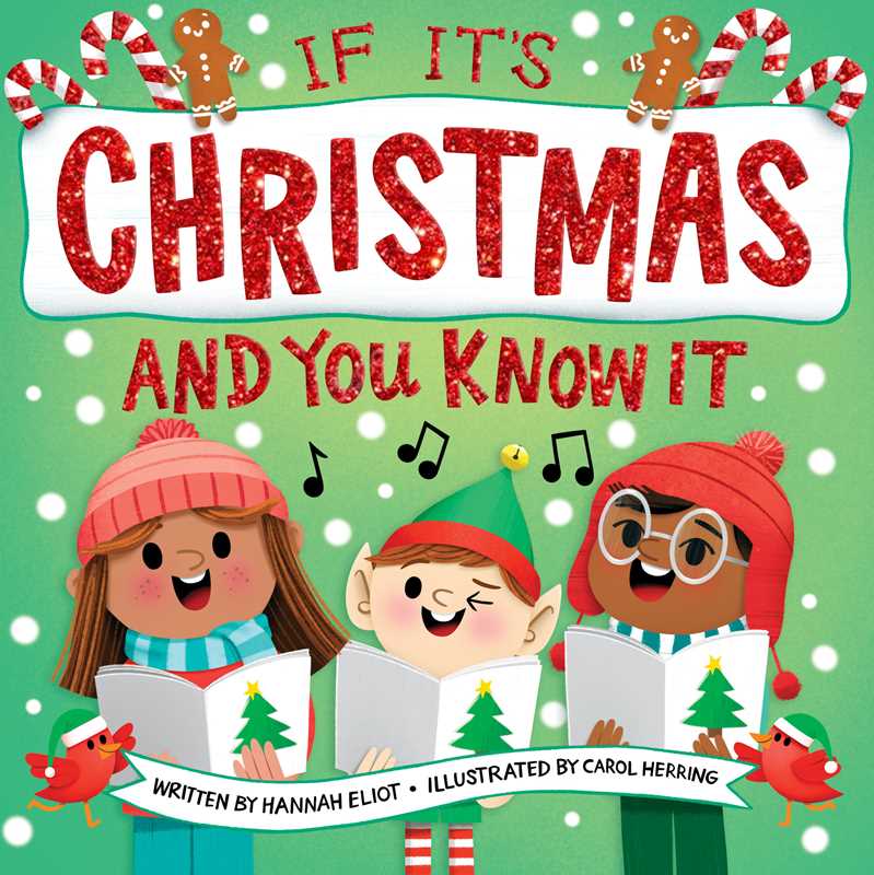 If It's Christmas and You Know It by Hannah Eliot