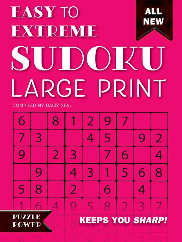 Easy to Extreme Sudoku Large Print by Daisy Seal